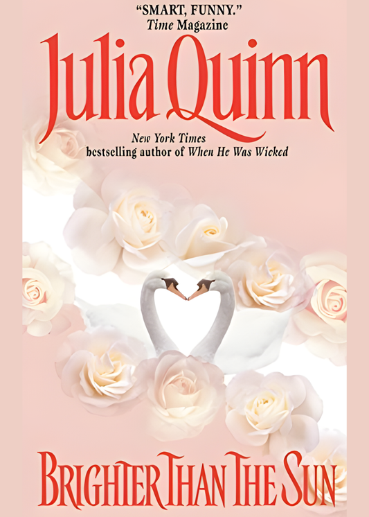 Brighter Than the Sun by Julia Quinn