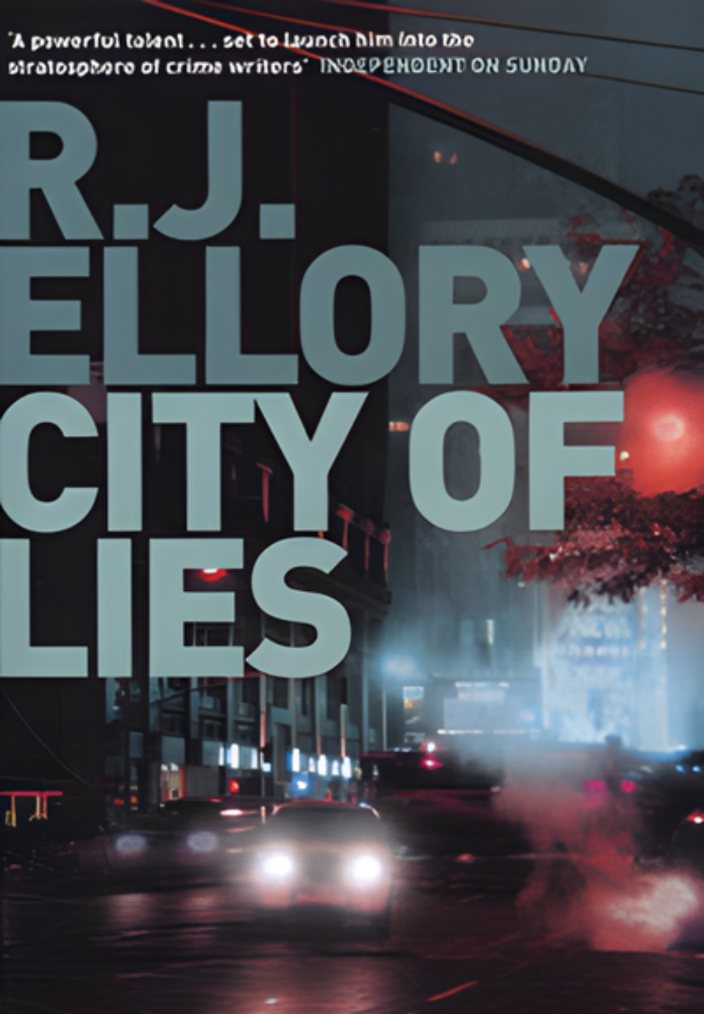 City of Lies by R.J. Ellory