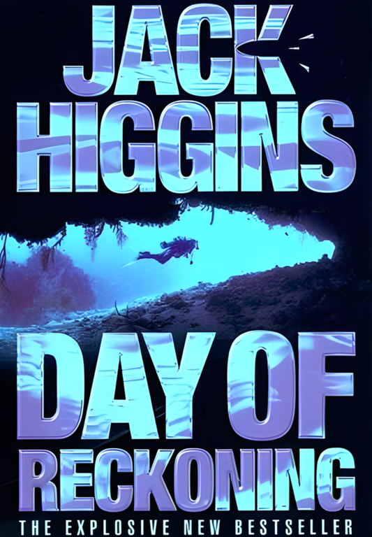 Day of Reckoning by Jack Higgins