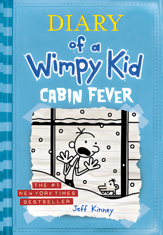 Diary of a Wimpy Kid: Cabin Fever by Jeff Kinney