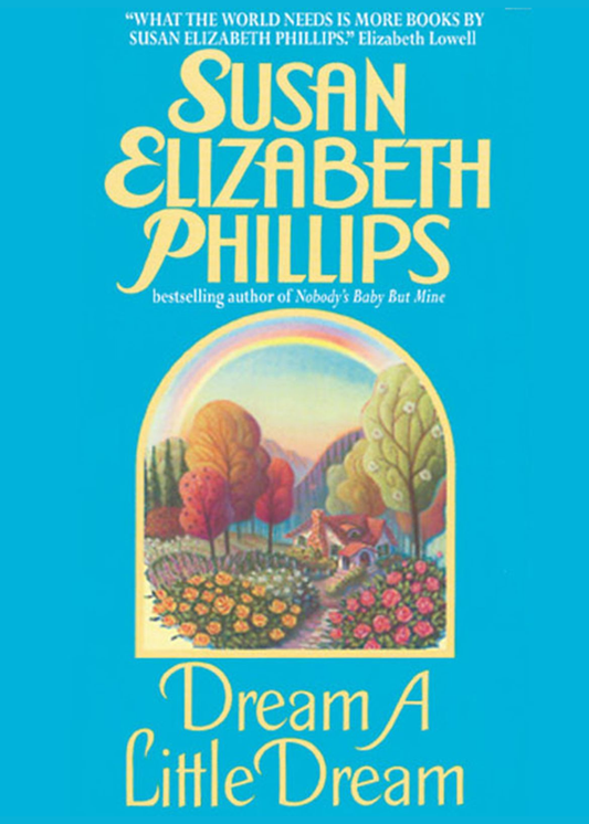 Dream a Little Dream by Susan Elizabeth Phillips