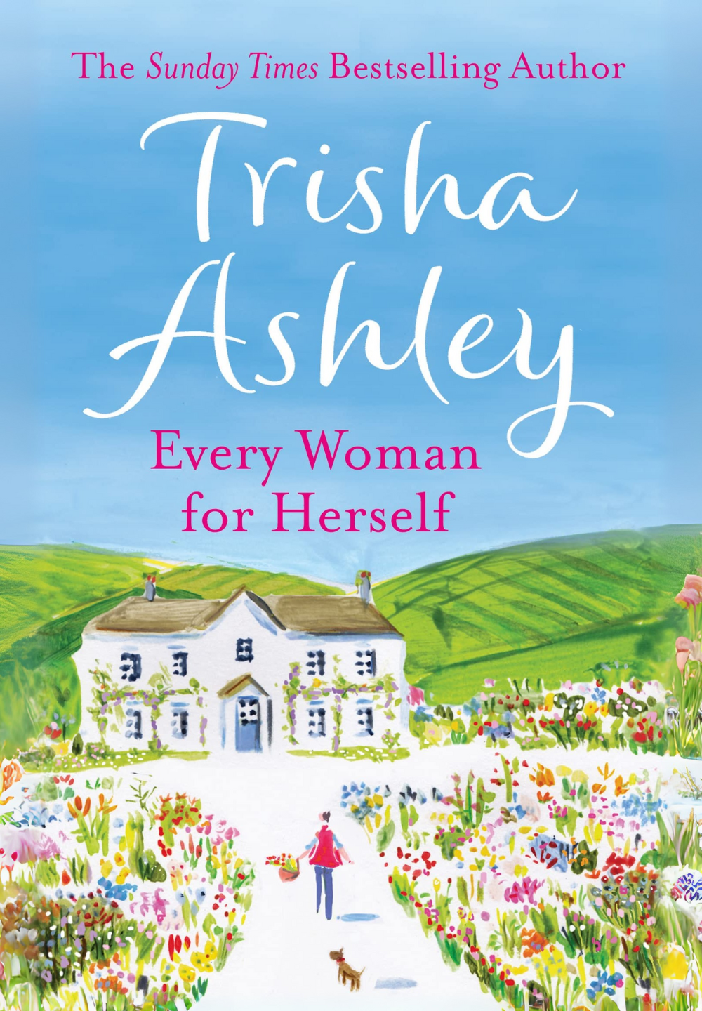 Every Woman for Herself by Trisha Ashley