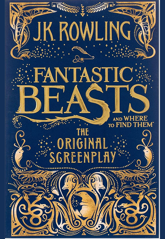 Fantastic Beasts and Where to Find Them by J.K. Rowling