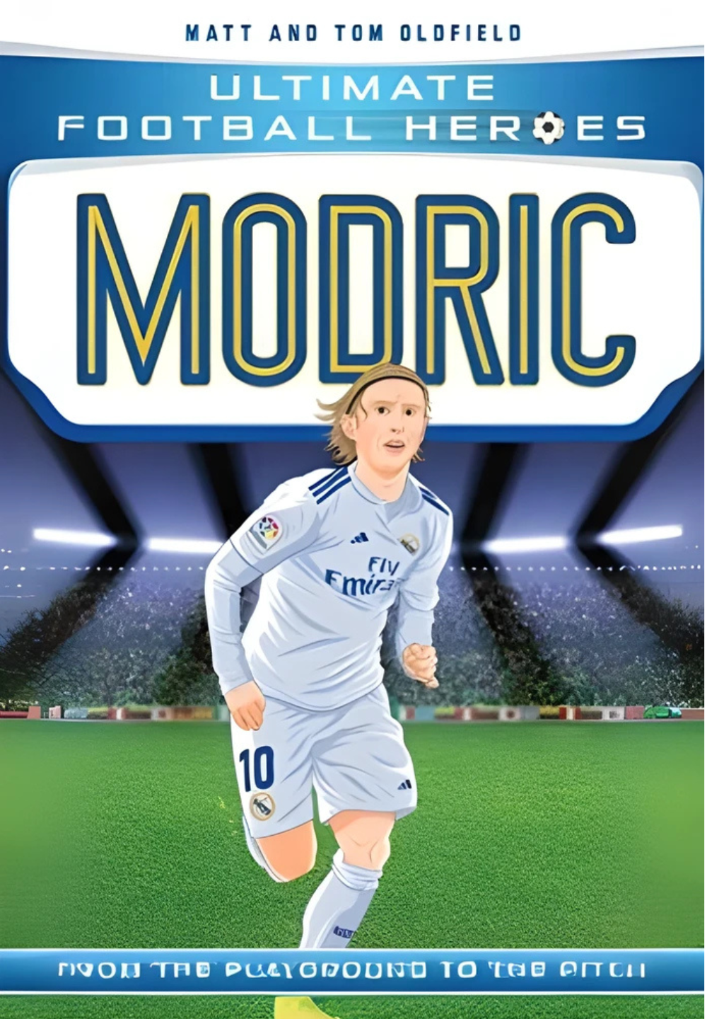 Ultimate Football Heroes Collection by Matt and Tom Oldfield