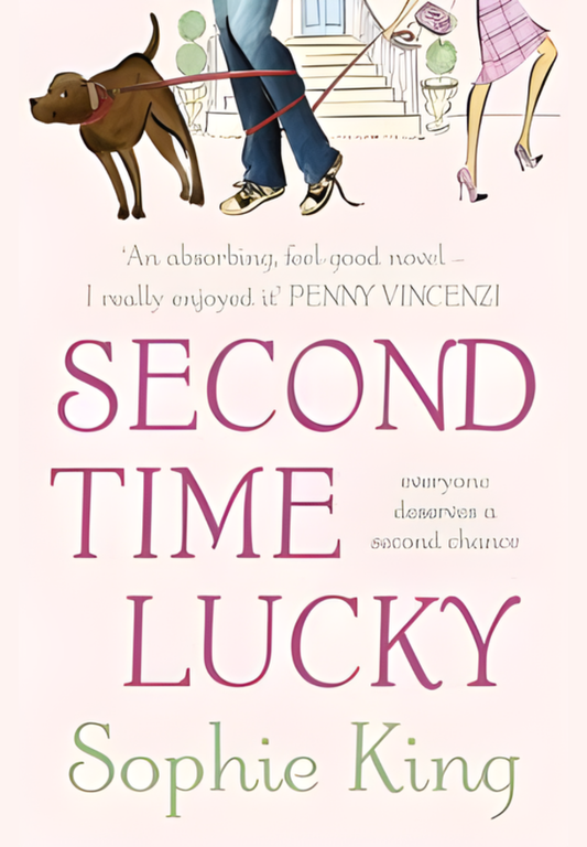 Second Time Lucky by Sophie King