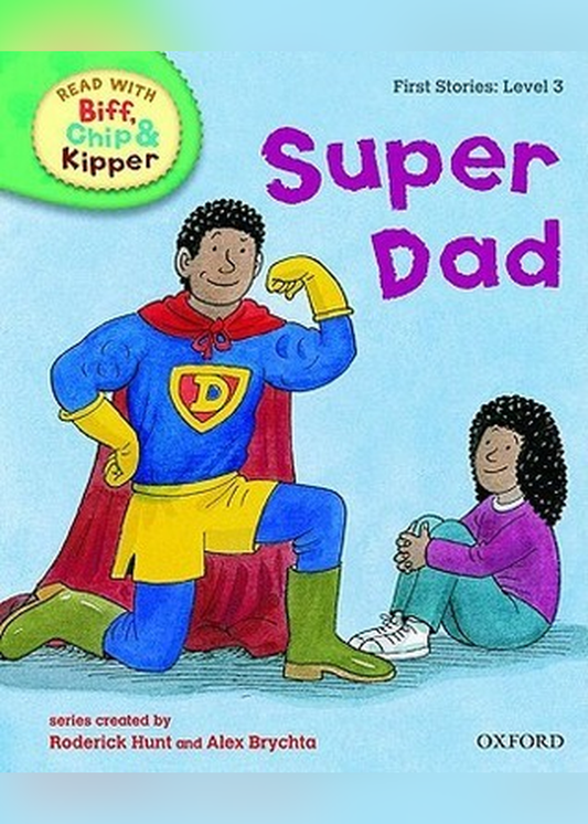Super Dad by Roderick Hunt