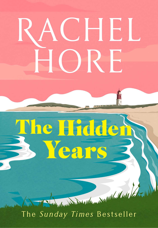 The Hidden Years by Rachel Hore