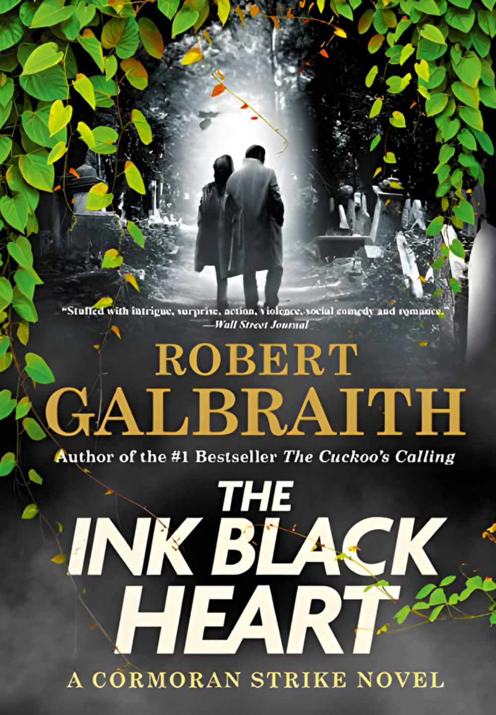 The Ink Black Heart by Robert Galbraith