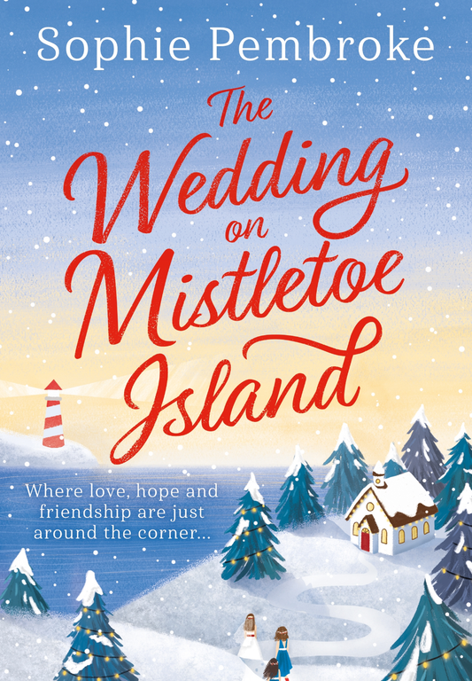 The Wedding on Mistletoe Island by Sophie Pembroke