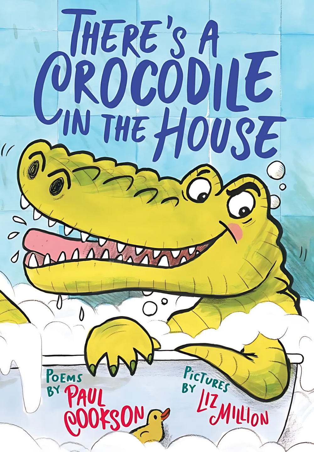 There’s a Crocodile in the House by Paul Cookson