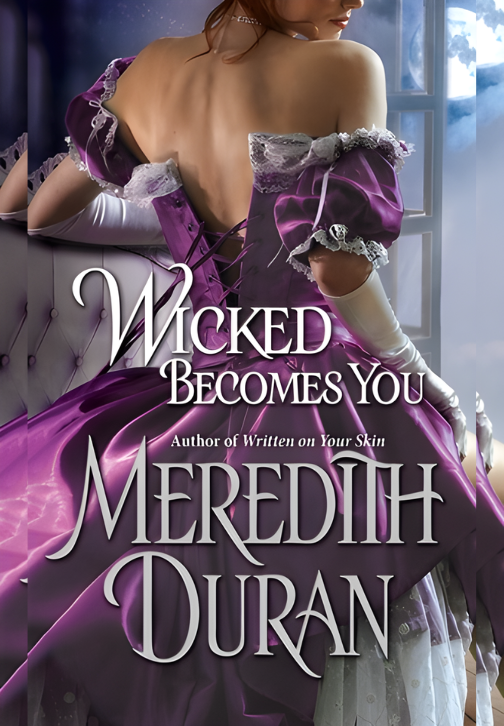 Wicked Becomes You by Meredith Duran