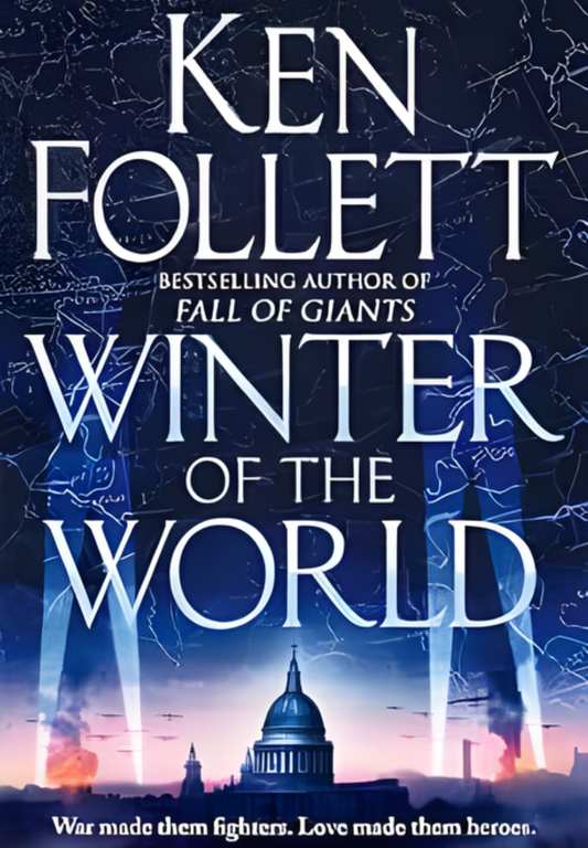 Winter of the World by Ken Follett