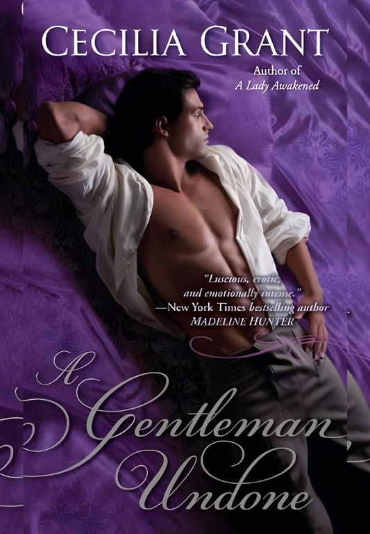 A Gentleman Undone by Cecilia Grant