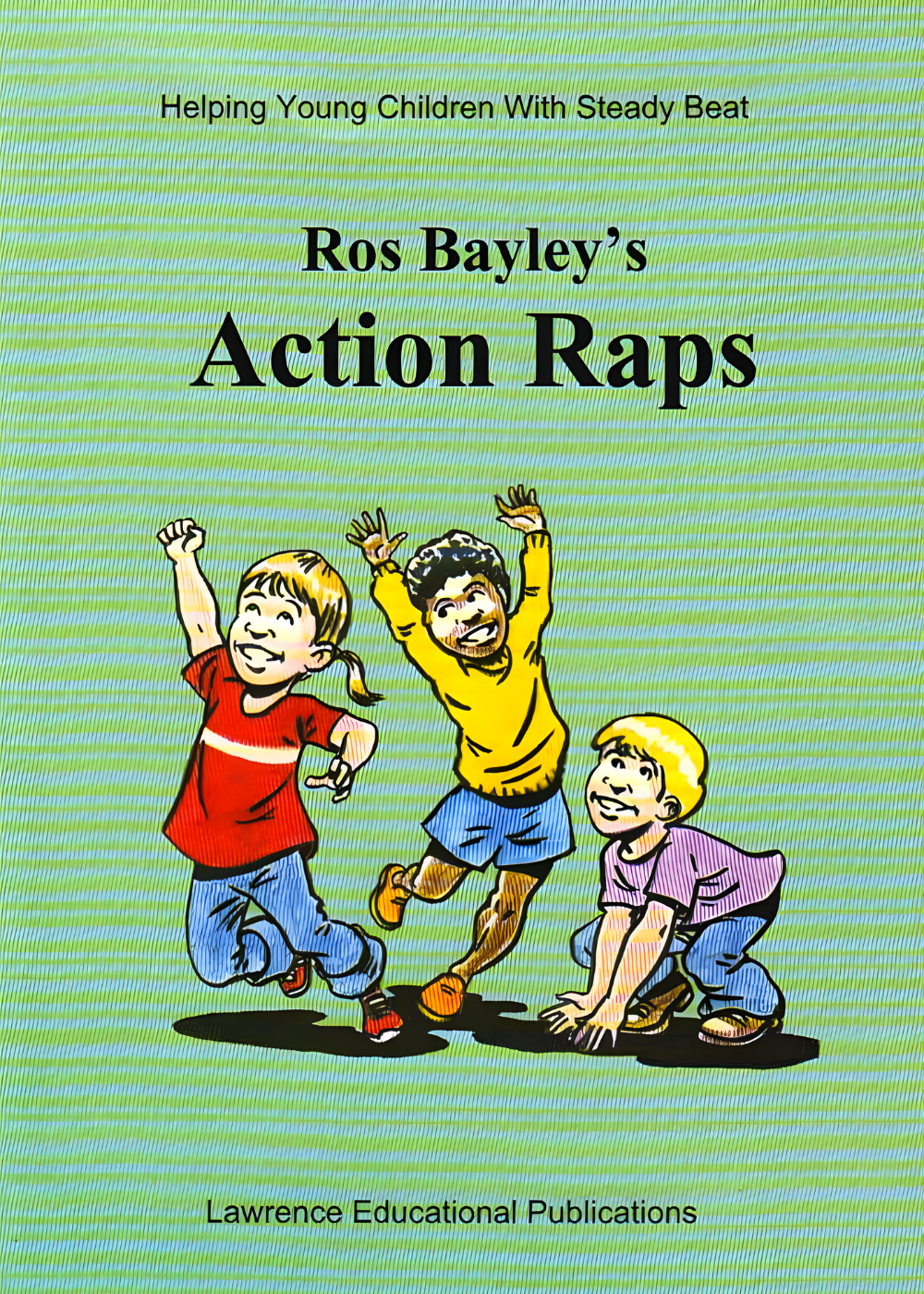 Action Raps by Ros Bayley