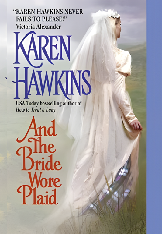 And the Bride Wore Plaid by Karen Hawkins