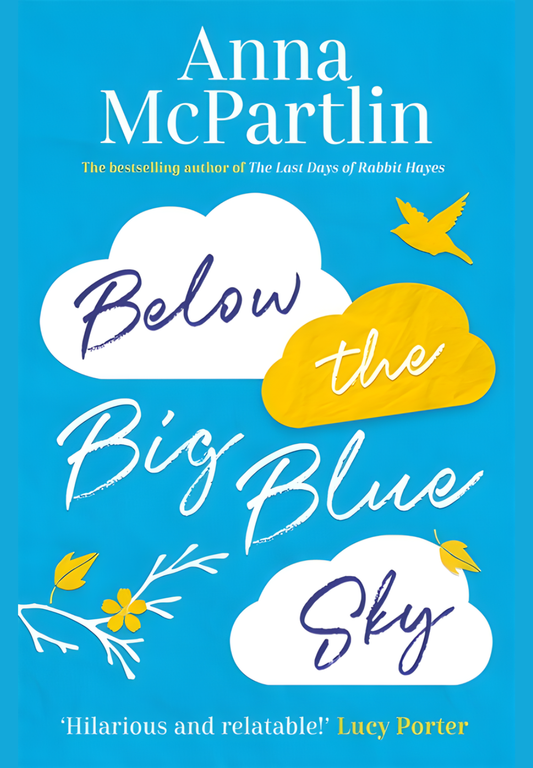 Below the Big Blue Sky by Anna McPartlin