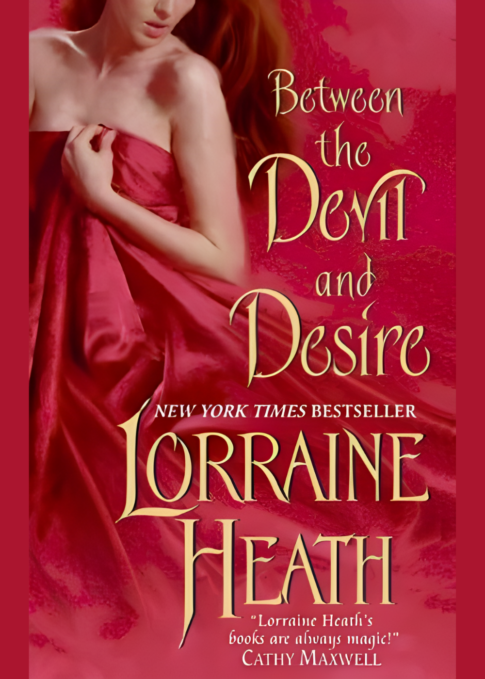 Between the Devil and Desire by Lorraine Heath