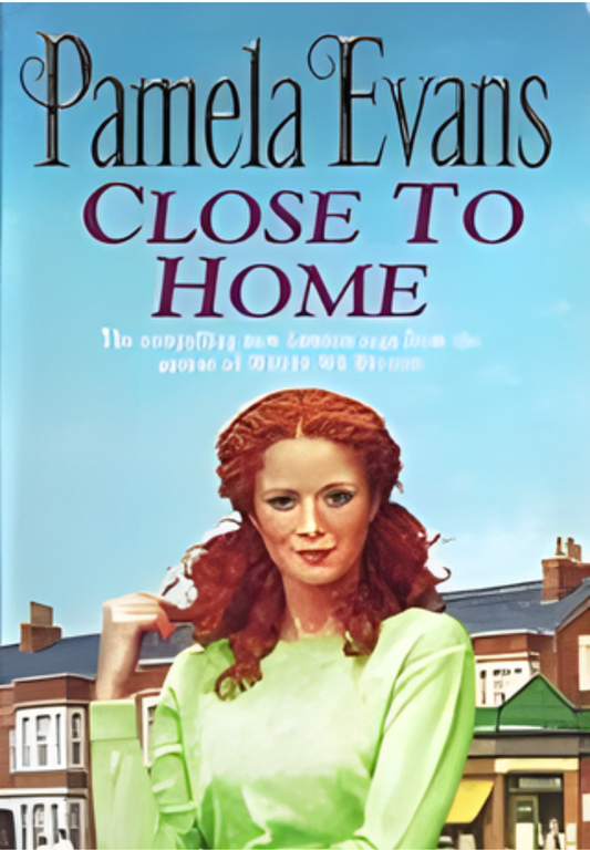 Close to Home by Pamela Evans