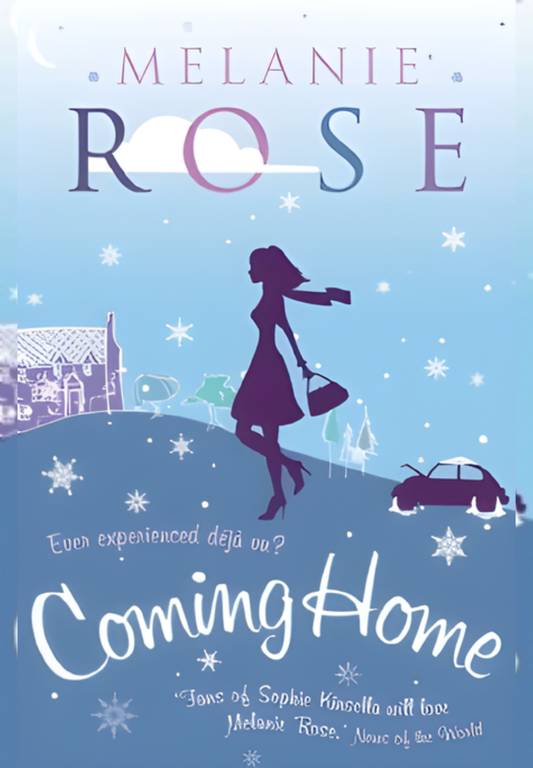 Coming Home by Melanie Rose