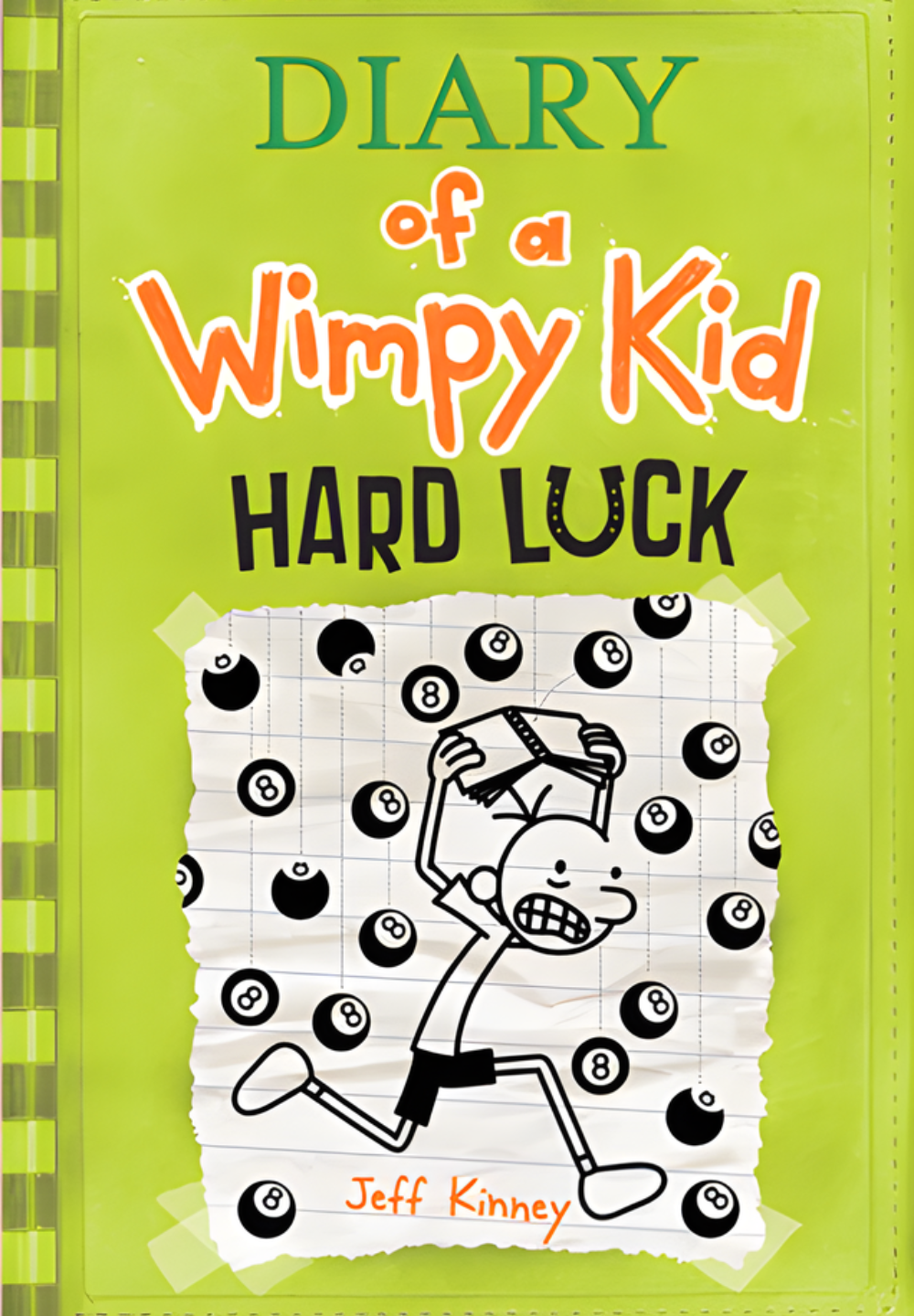 Diary of a Wimpy Kid: Hard Luck by Jeff Kinney