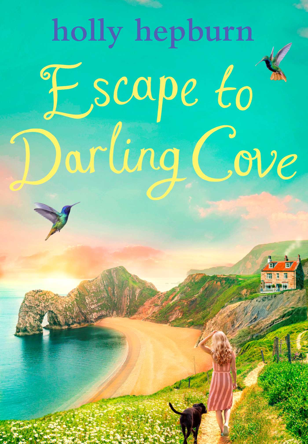 Escape to Darling Cove by Holly Hepburn
