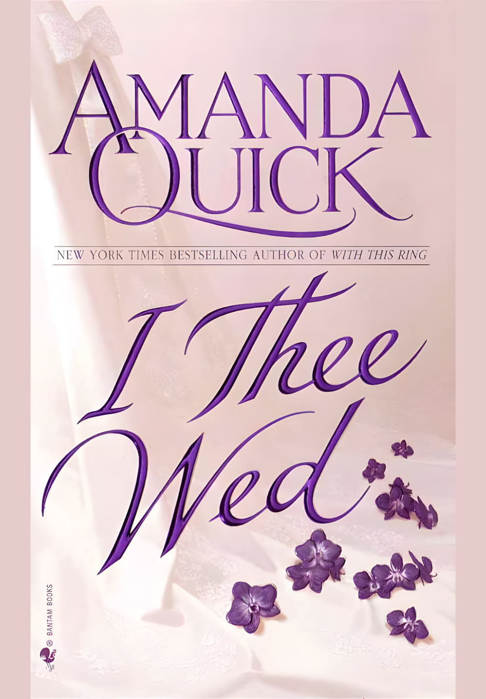 I Thee Wed by Amanda Quick