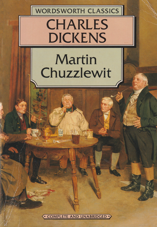 Martin Chuzzlewit by Charles Dickens