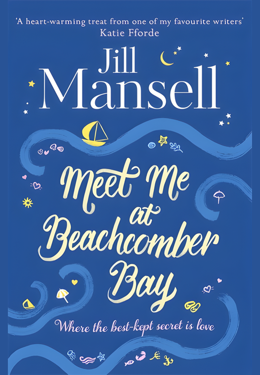 Meet Me at Beachcomber Bay by Jill Mansell
