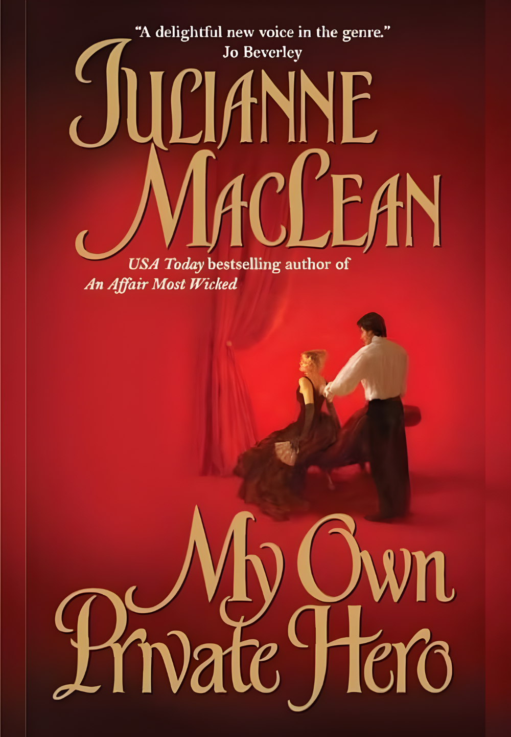 My Own Private Hero by Julianne MacLean