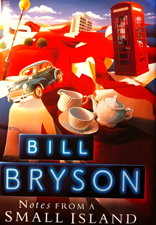 Notes from a Small Island by Bill Bryson
