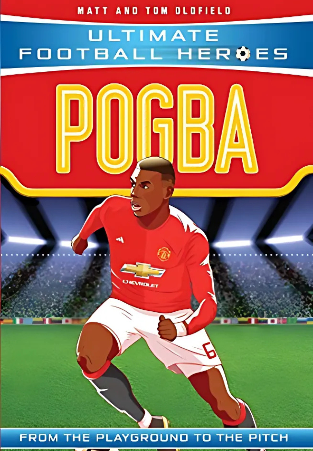 Ultimate Football Heroes Collection by Matt and Tom Oldfield