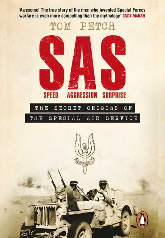 SAS: Speed, Aggression, Surprise by Tom Petch