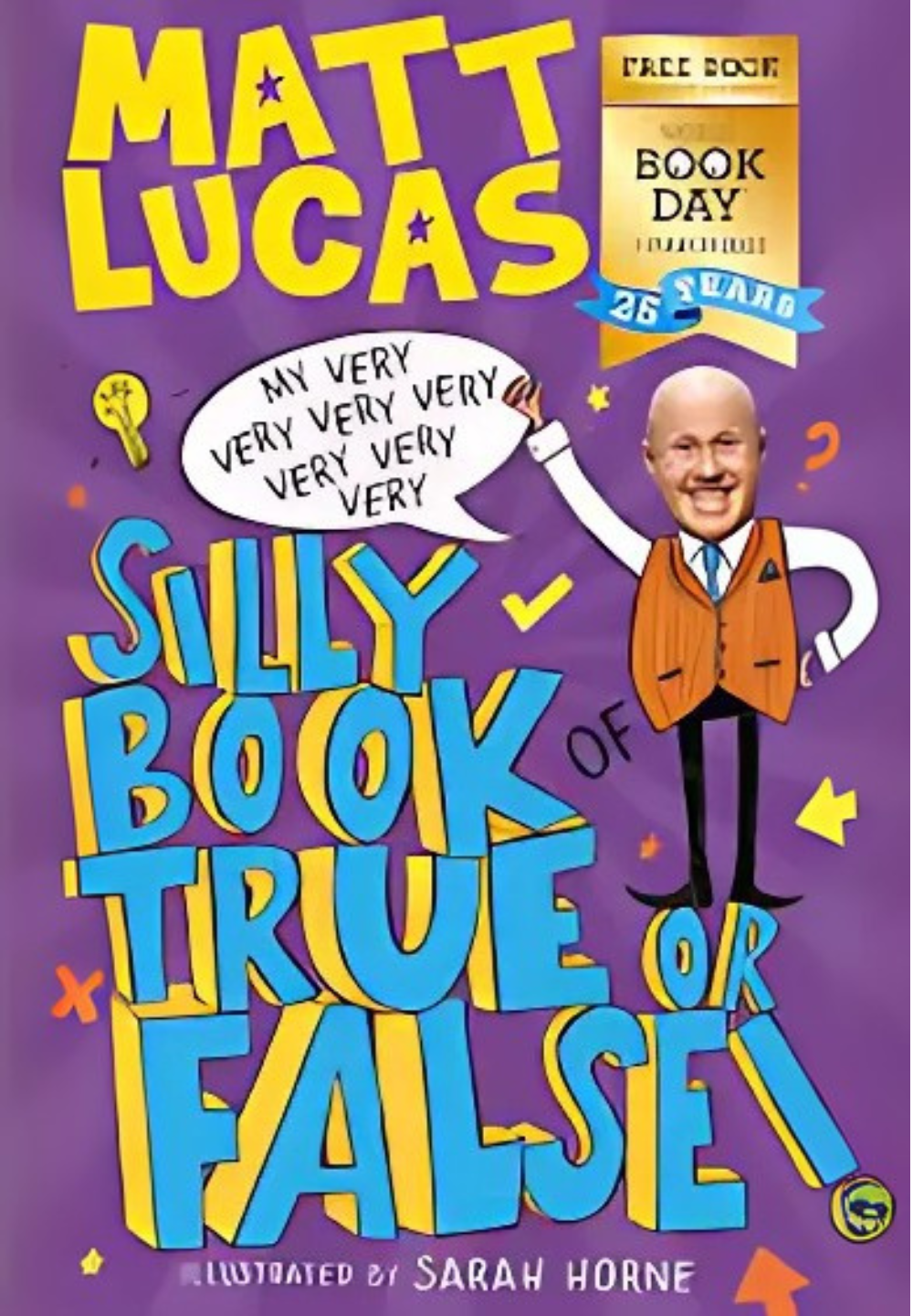 Silly Book of True or False by Matt Lucas