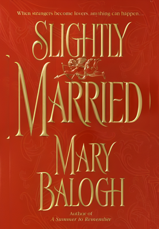 Slightly Married by Mary Balogh