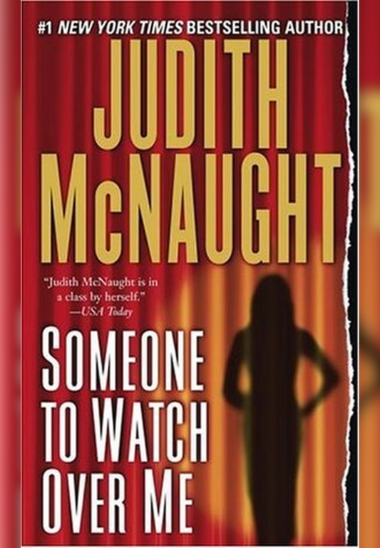 Someone to Watch Over Me by Judith McNaught