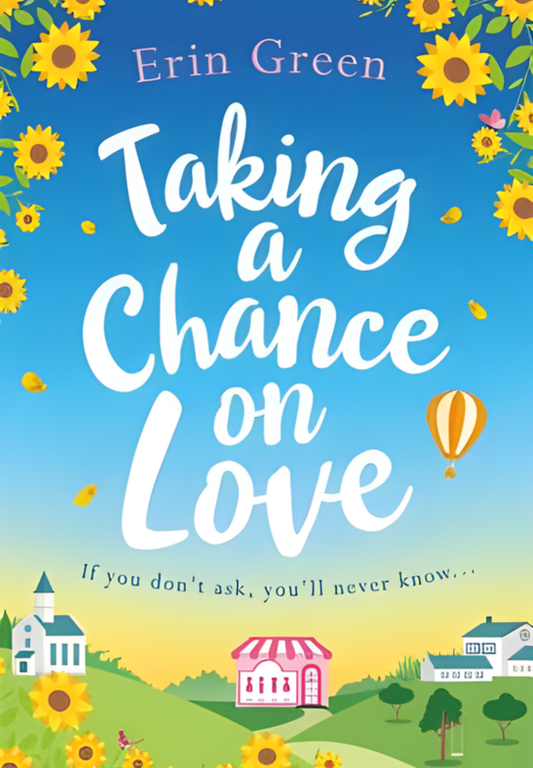 Taking a Chance on Love by Erin Green