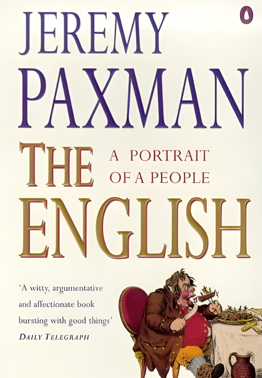 The English: A Portrait of a People by Jeremy Paxman