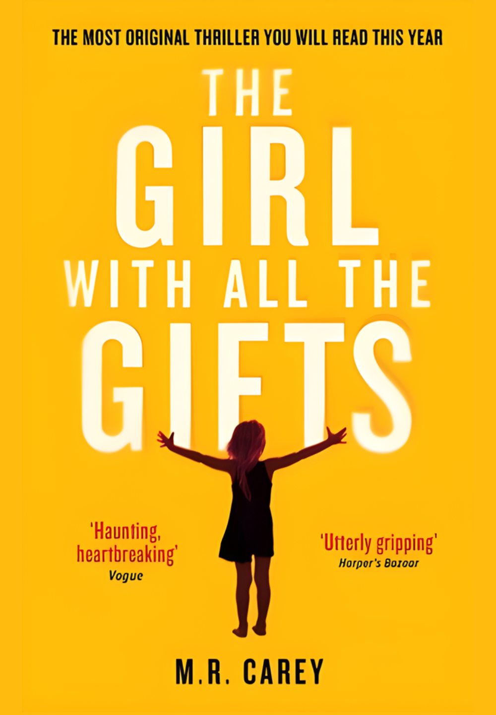 The Girl With All the Gifts by M.R. Carey