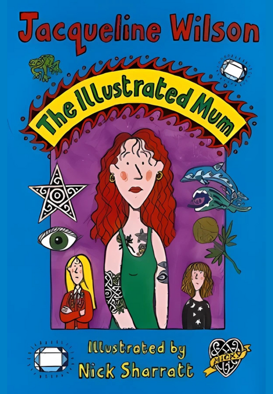 The Illustrated Mum by Jacqueline Wilson