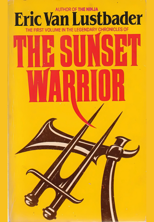 The Sunset Warrior by Eric Van Lustbader
