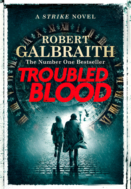 Trouble Blood by Robert Galbraith